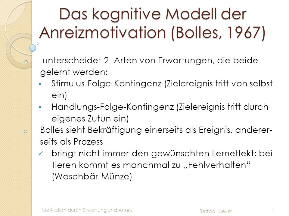 Das kognitive Modell der Anreizmotivation (Bolles, 1967)