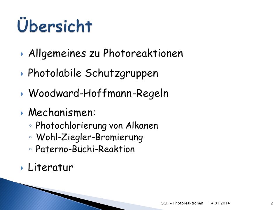 Übersicht Allgemeines zu Photoreaktionen Photolabile Schutzgruppen