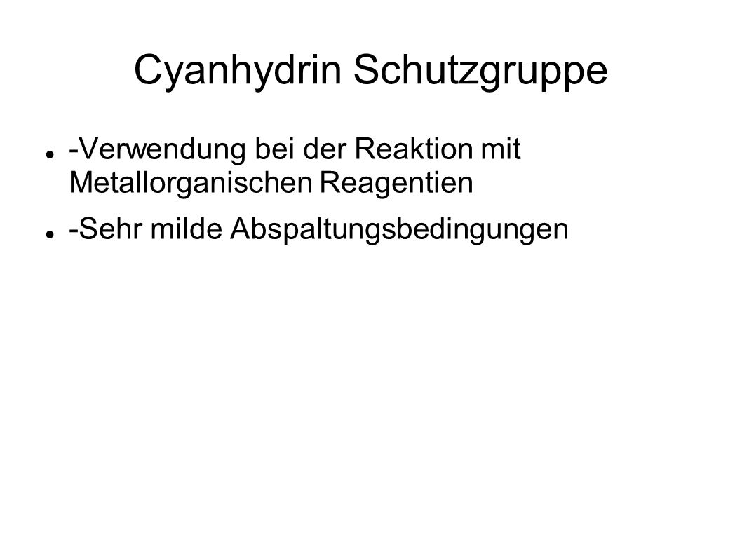 Cyanhydrin Schutzgruppe