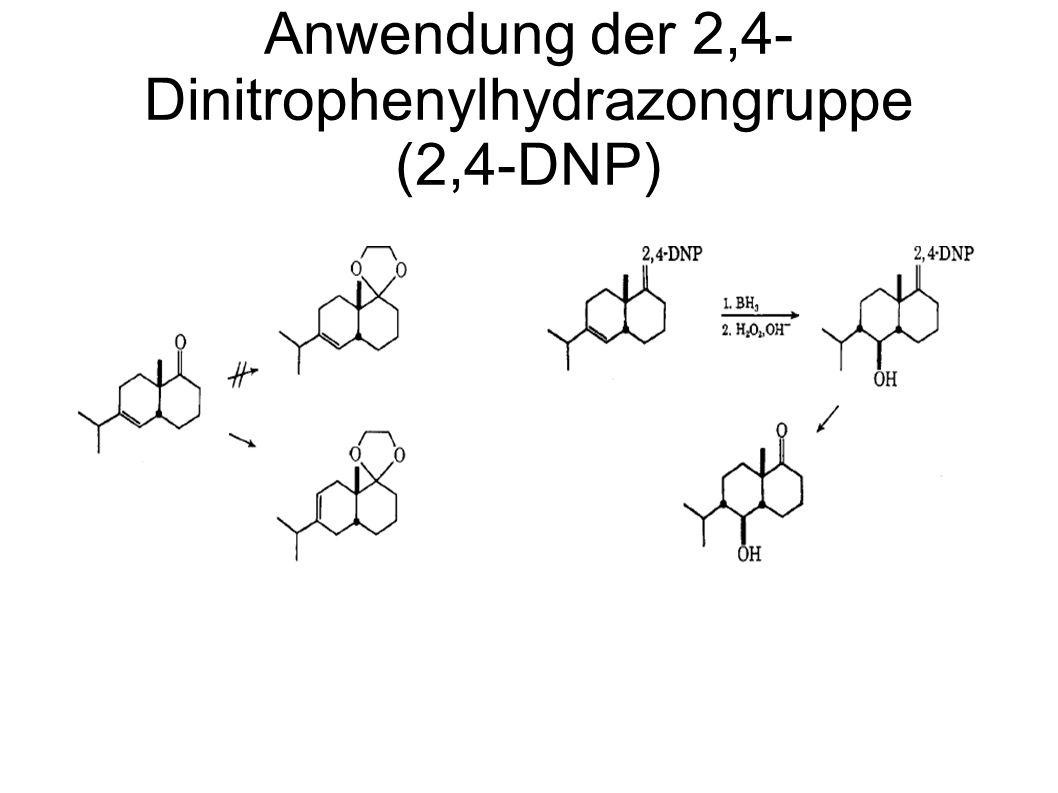 Anwendung der 2,4-Dinitrophenylhydrazongruppe (2,4-DNP)