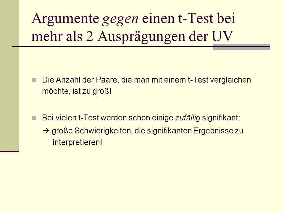 Argumente gegen einen t-Test bei mehr als 2 Ausprägungen der UV
