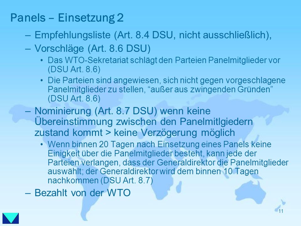 Panels – Einsetzung 2 Empfehlungsliste (Art. 8.4 DSU, nicht ausschließlich), Vorschläge (Art. 8.6 DSU)