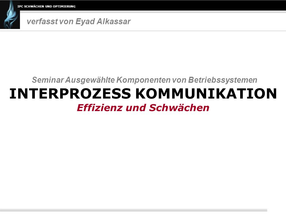 INTERPROZESS KOMMUNIKATION