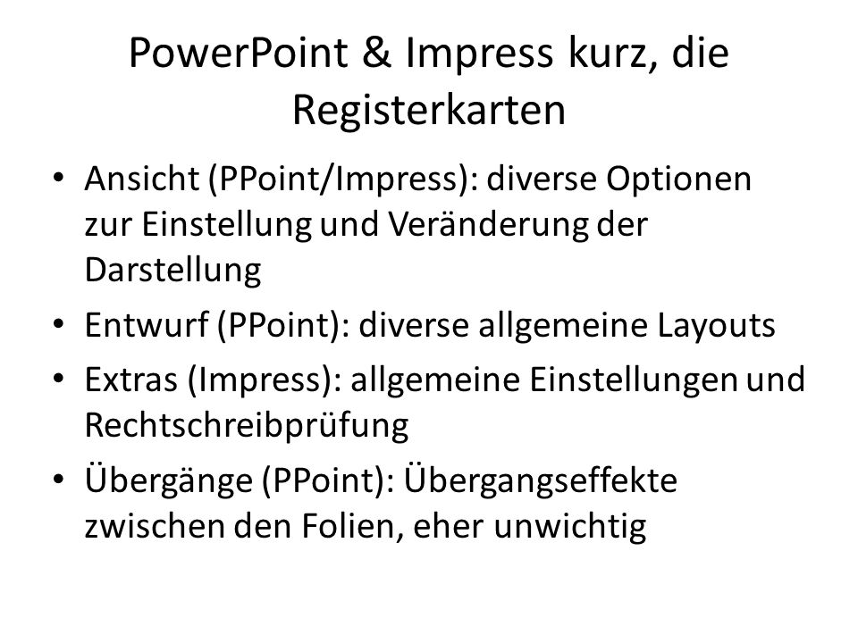 PowerPoint & Impress kurz, die Registerkarten