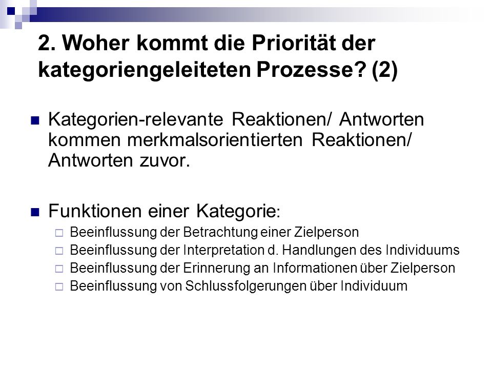 2. Woher kommt die Priorität der kategoriengeleiteten Prozesse (2)