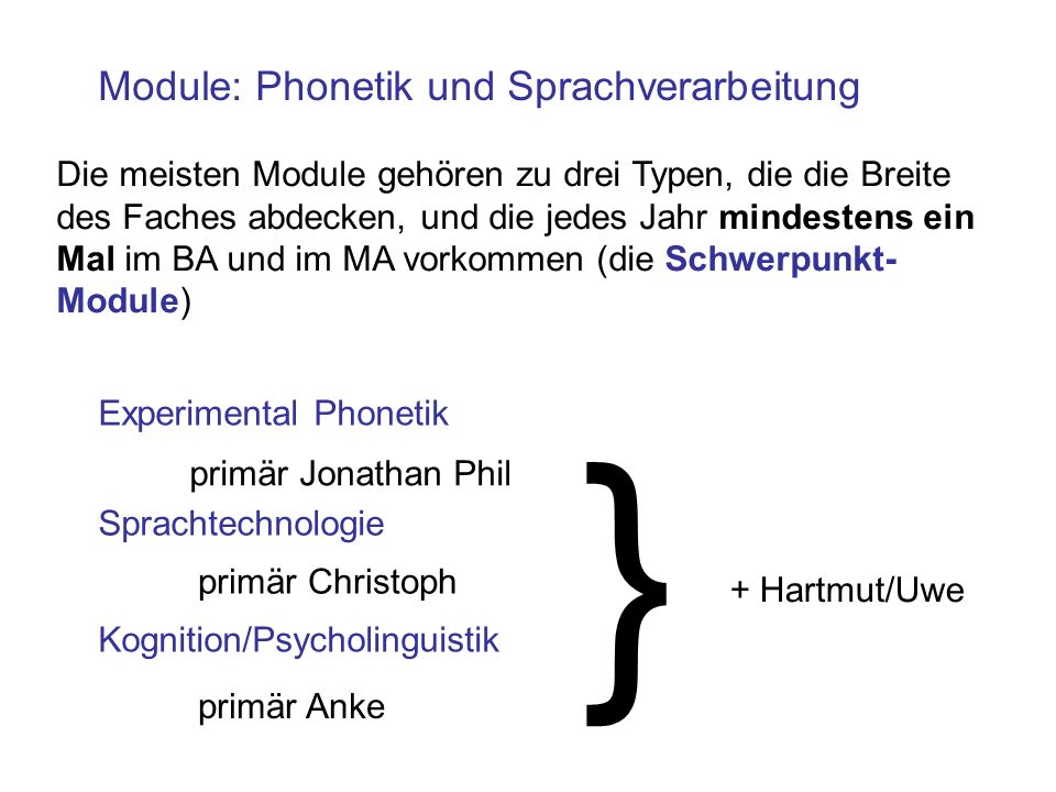 } Module: Phonetik und Sprachverarbeitung