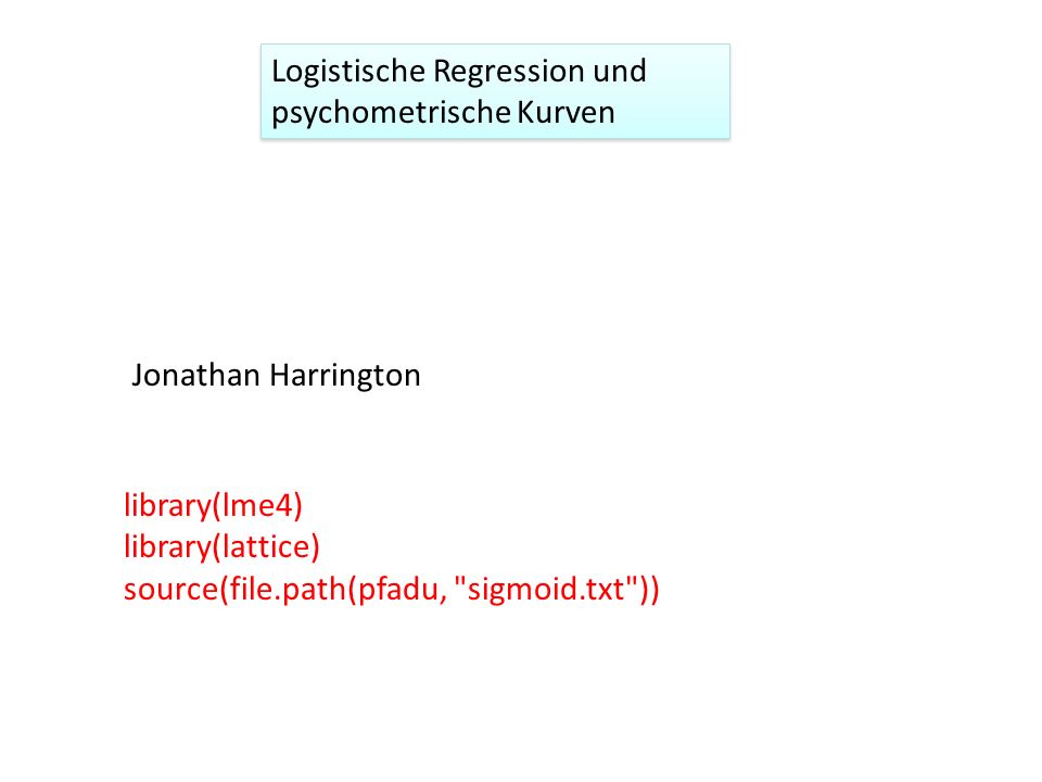 Logistische Regression und psychometrische Kurven