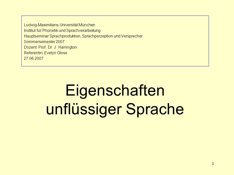 Eigenschaften unflüssiger Sprache