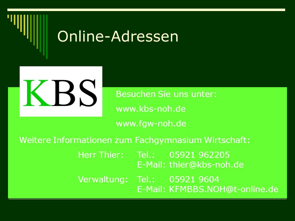 KBS Online-Adressen Besuchen Sie uns unter: