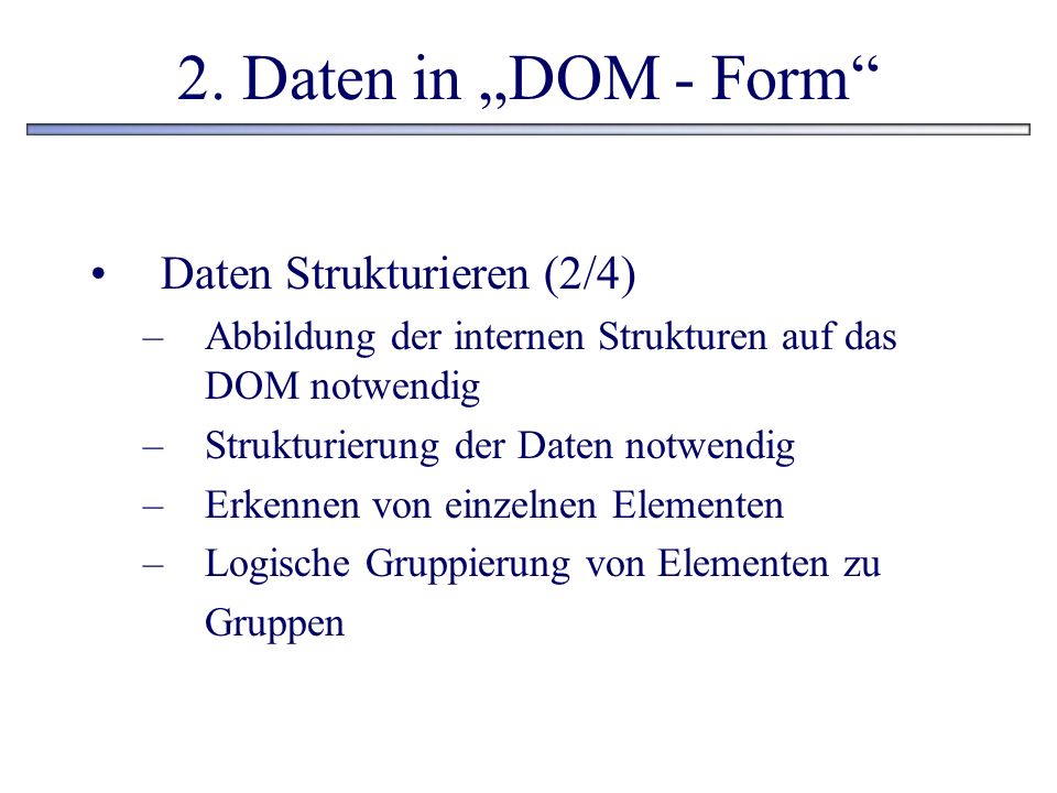 2. Daten in „DOM - Form Daten Strukturieren (2/4)