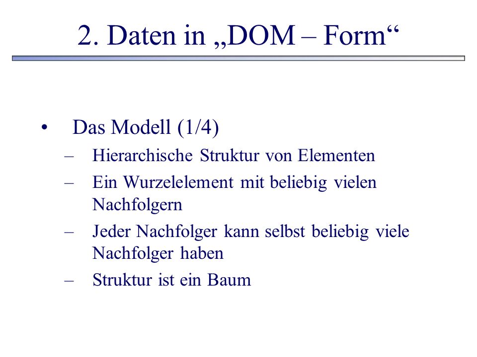 2. Daten in „DOM – Form Das Modell (1/4)