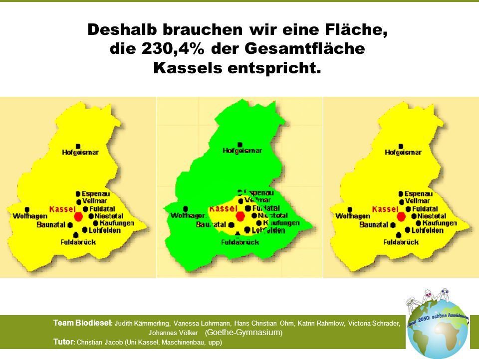Deshalb brauchen wir eine Fläche, die 230,4% der Gesamtfläche Kassels entspricht.