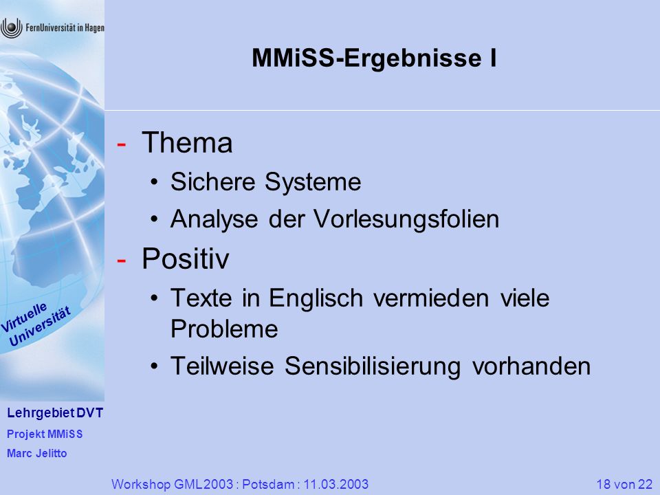 Thema Positiv MMiSS-Ergebnisse I Sichere Systeme