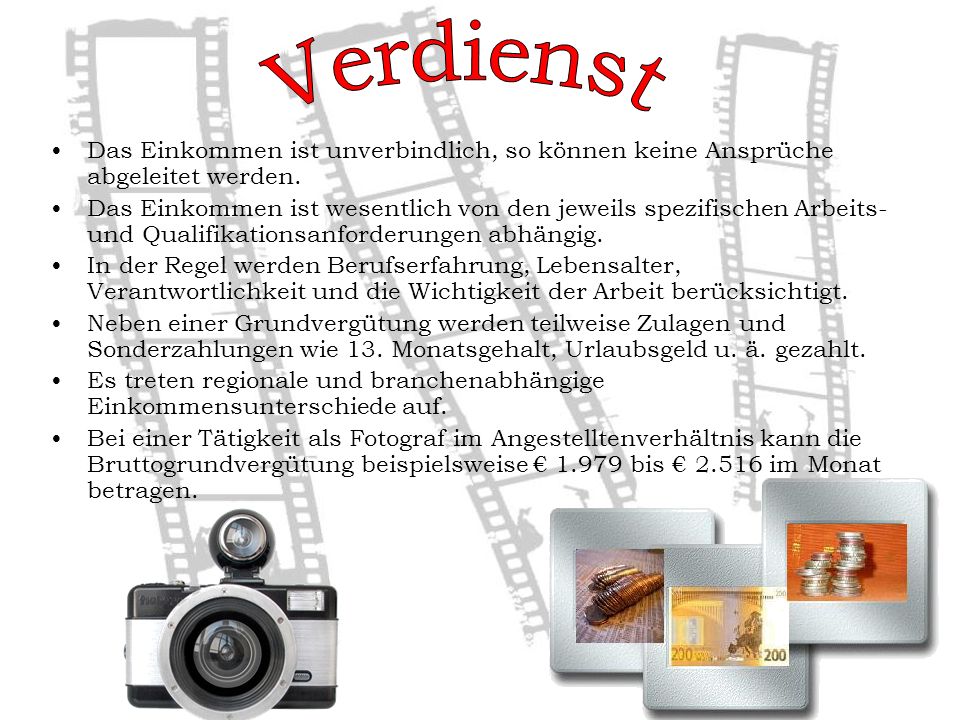 Verdienst Das Einkommen ist unverbindlich, so können keine Ansprüche abgeleitet werden.