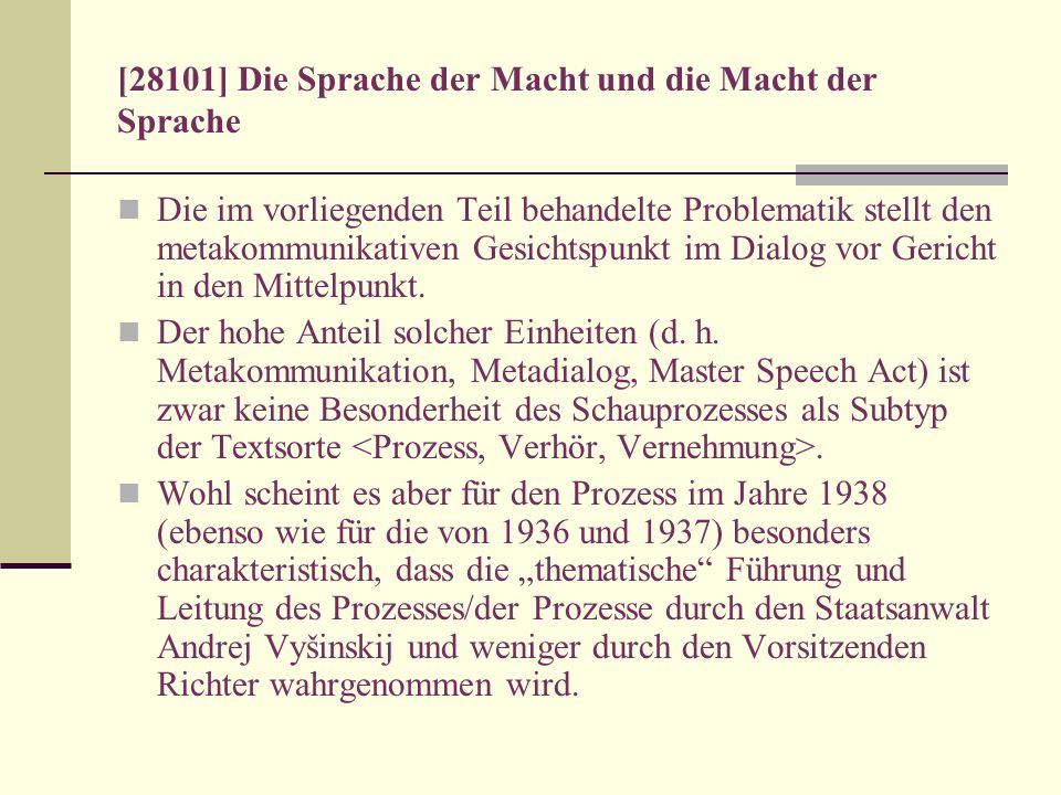 [28101] Die Sprache der Macht und die Macht der Sprache