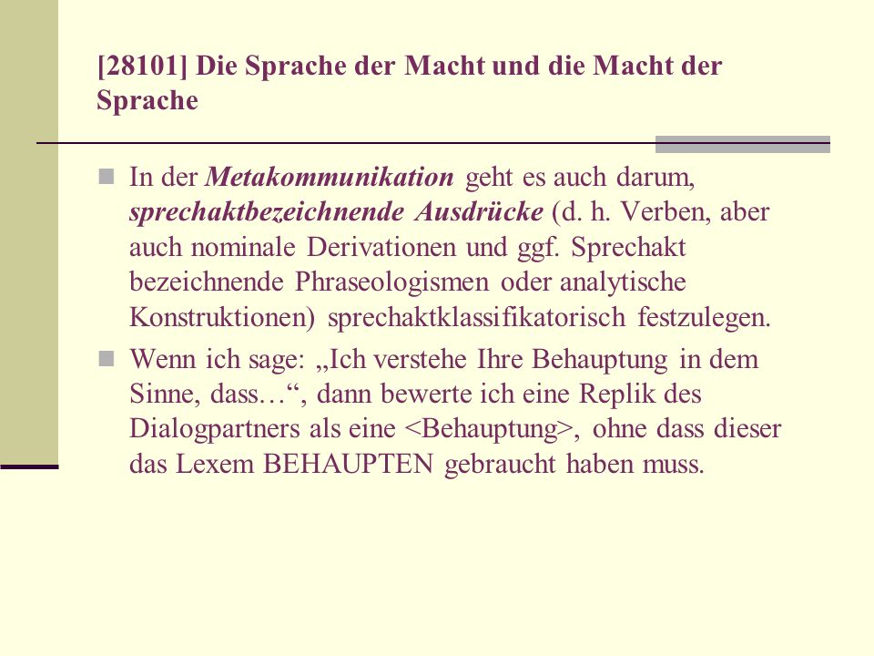 [28101] Die Sprache der Macht und die Macht der Sprache