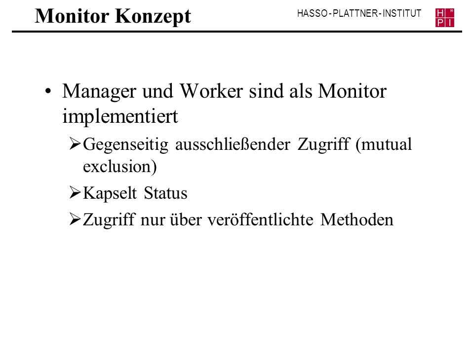 Manager und Worker sind als Monitor implementiert