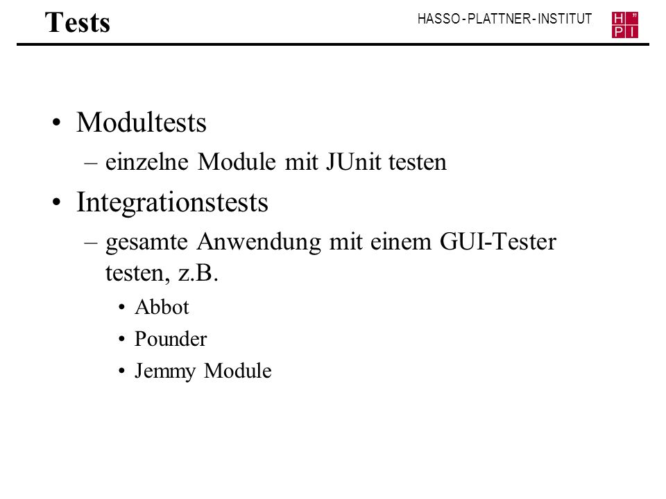 Tests Modultests Integrationstests einzelne Module mit JUnit testen