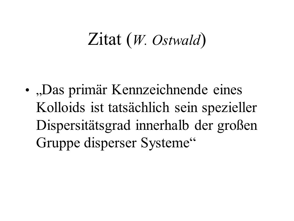 Zitat (W. Ostwald)