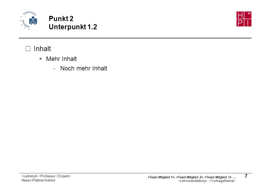Punkt 2 Unterpunkt 1.2 Inhalt Mehr Inhalt Noch mehr Inhalt