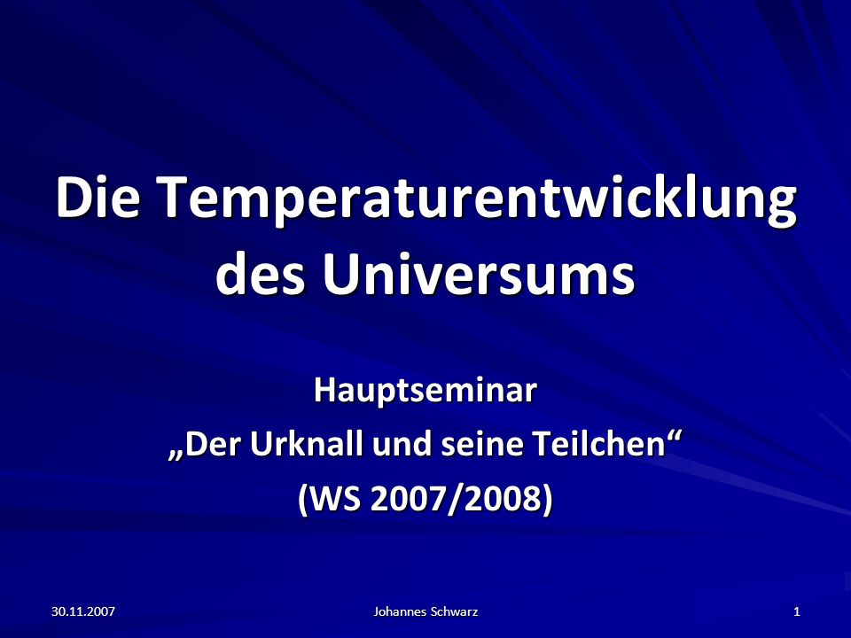 Die Temperaturentwicklung des Universums