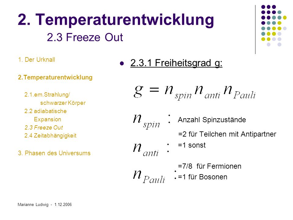 2. Temperaturentwicklung 2.3 Freeze Out