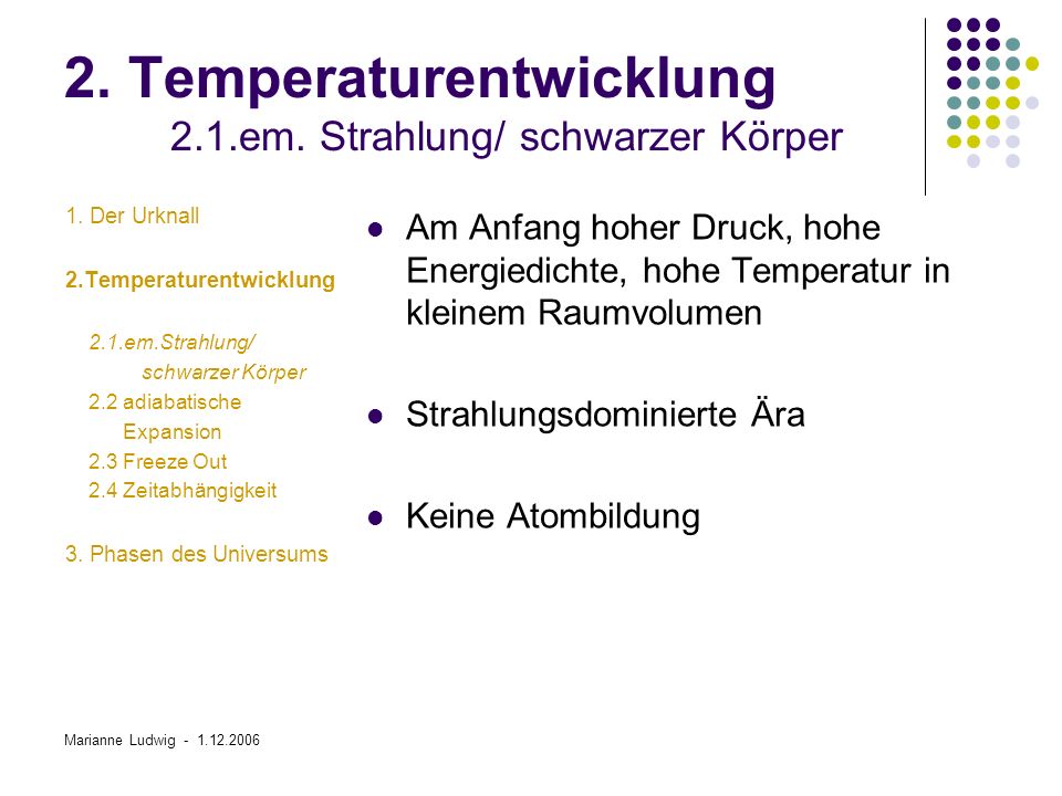 2. Temperaturentwicklung 2.1.em. Strahlung/ schwarzer Körper