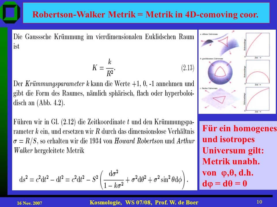 Robertson-Walker Metrik = Metrik in 4D-comoving coor.
