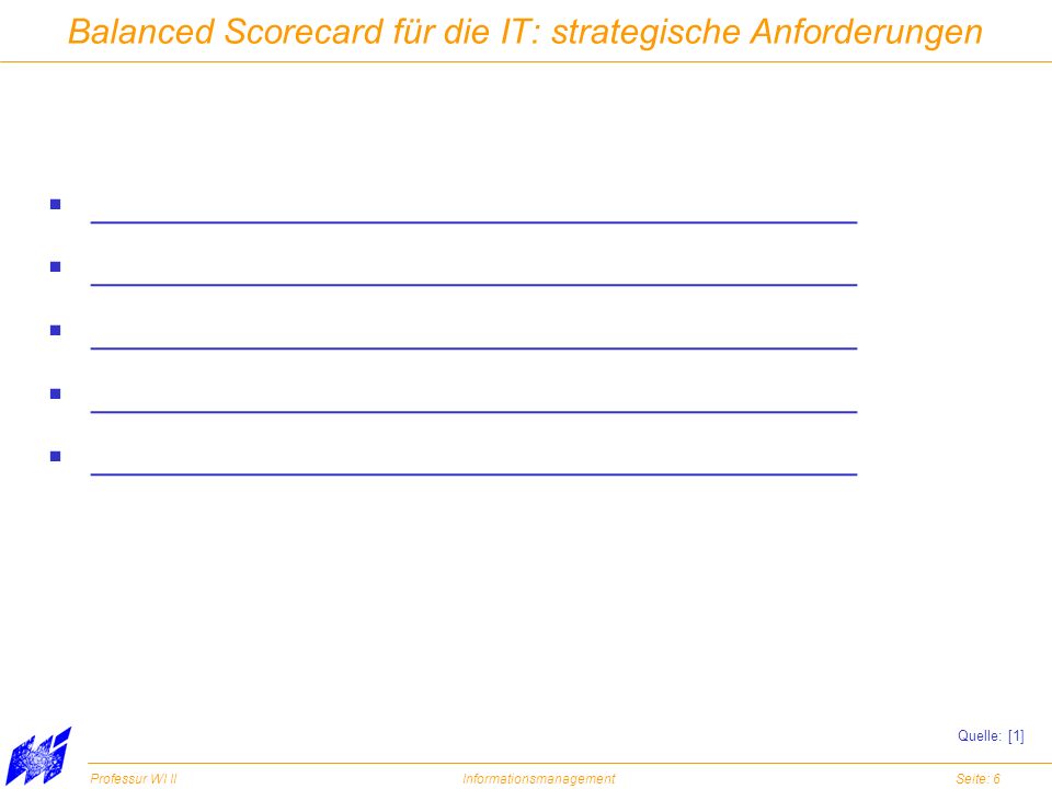 Balanced Scorecard für die IT: strategische Anforderungen