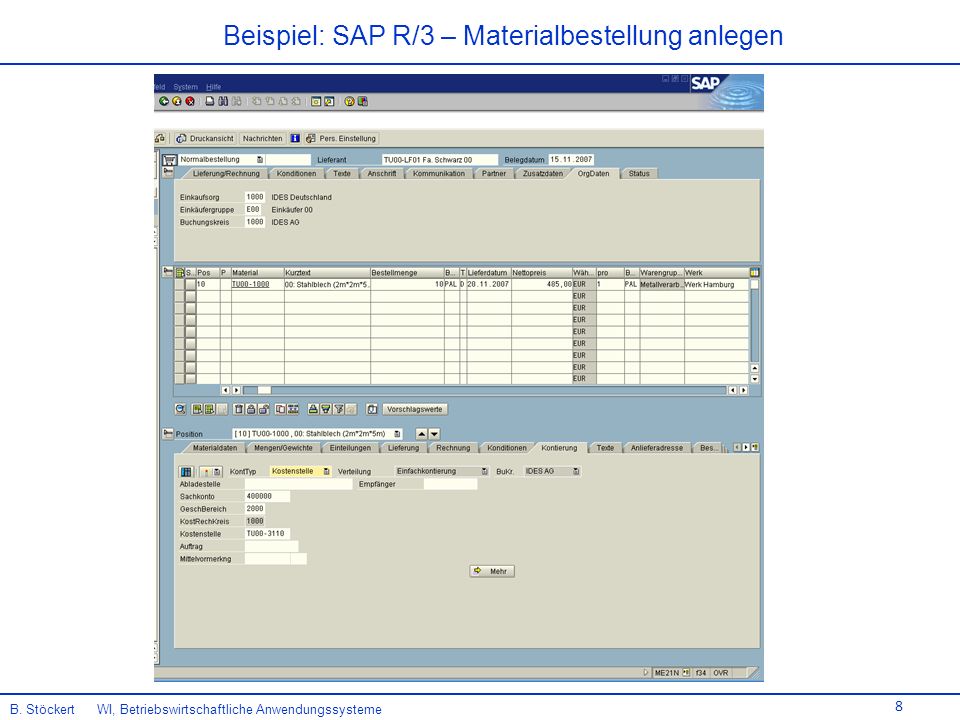 Beispiel: SAP R/3 – Materialbestellung anlegen