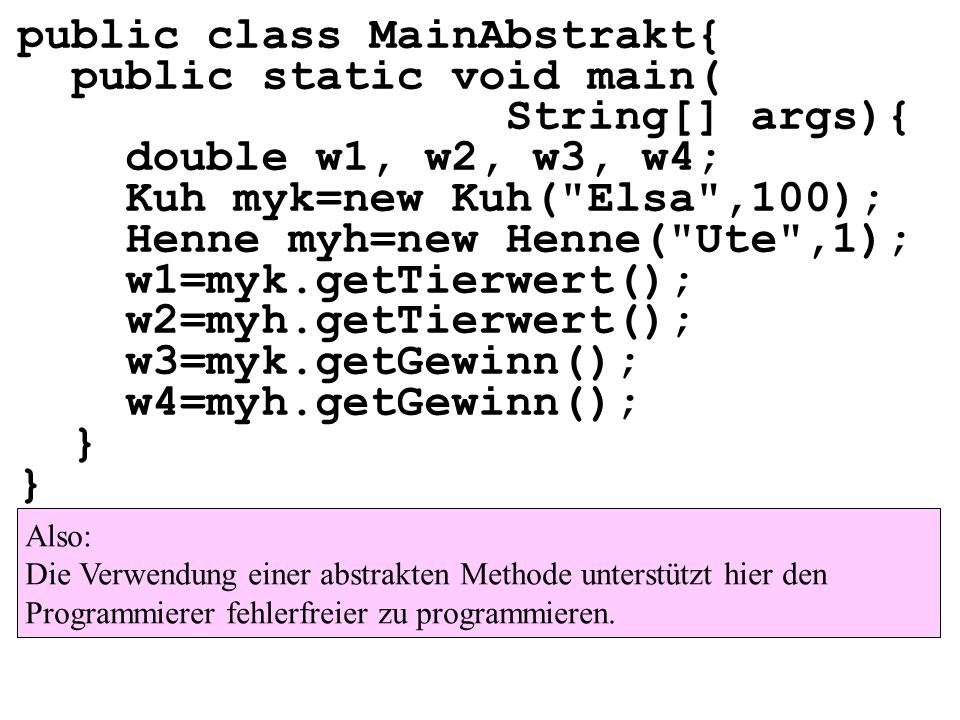 public class MainAbstrakt{ public static void main( String[] args){
