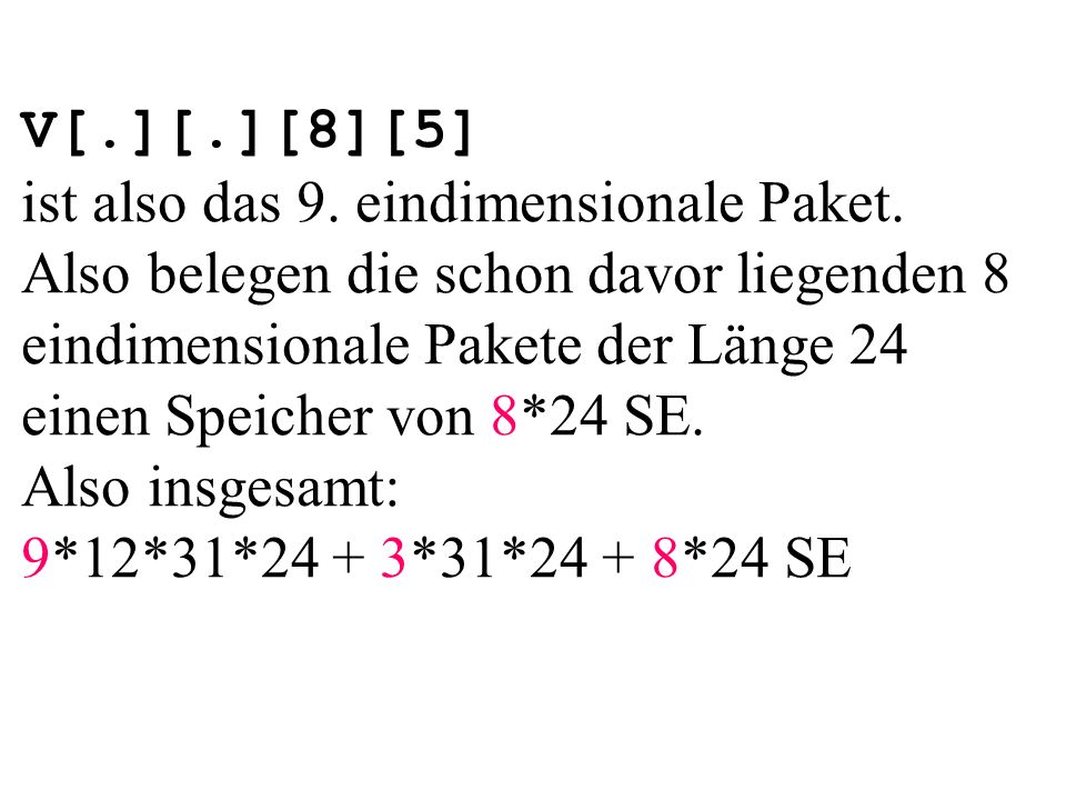 V[.][.][8][5] ist also das 9. eindimensionale Paket.