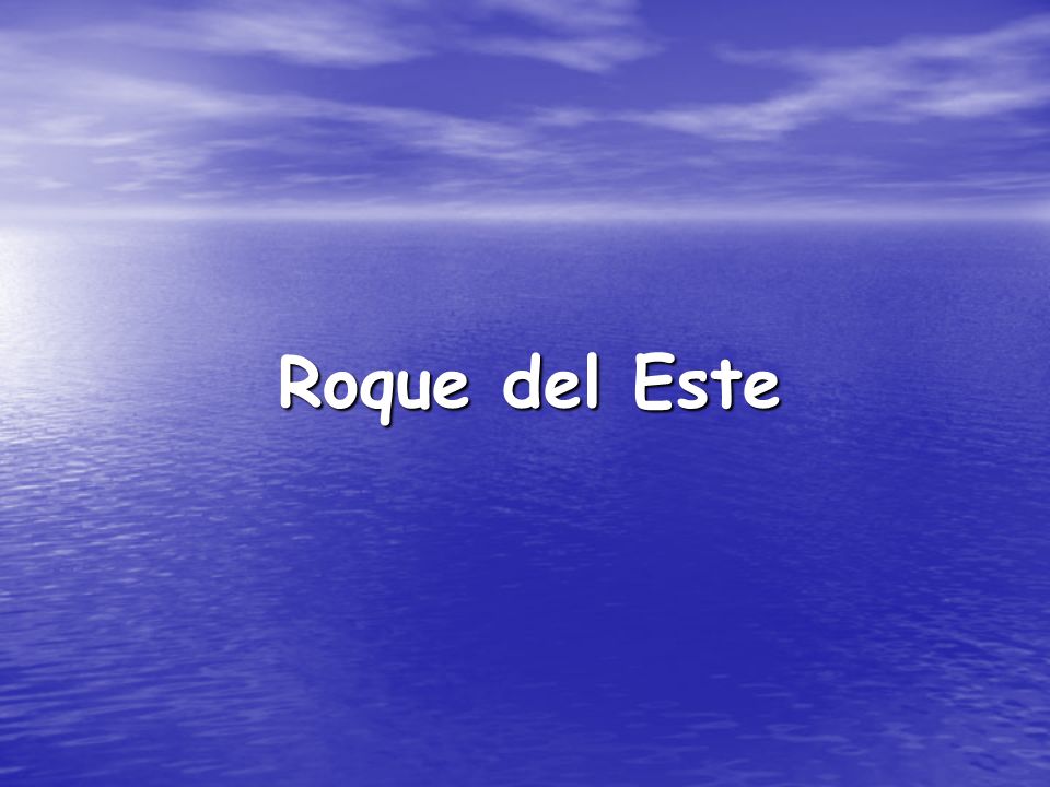 Roque del Este