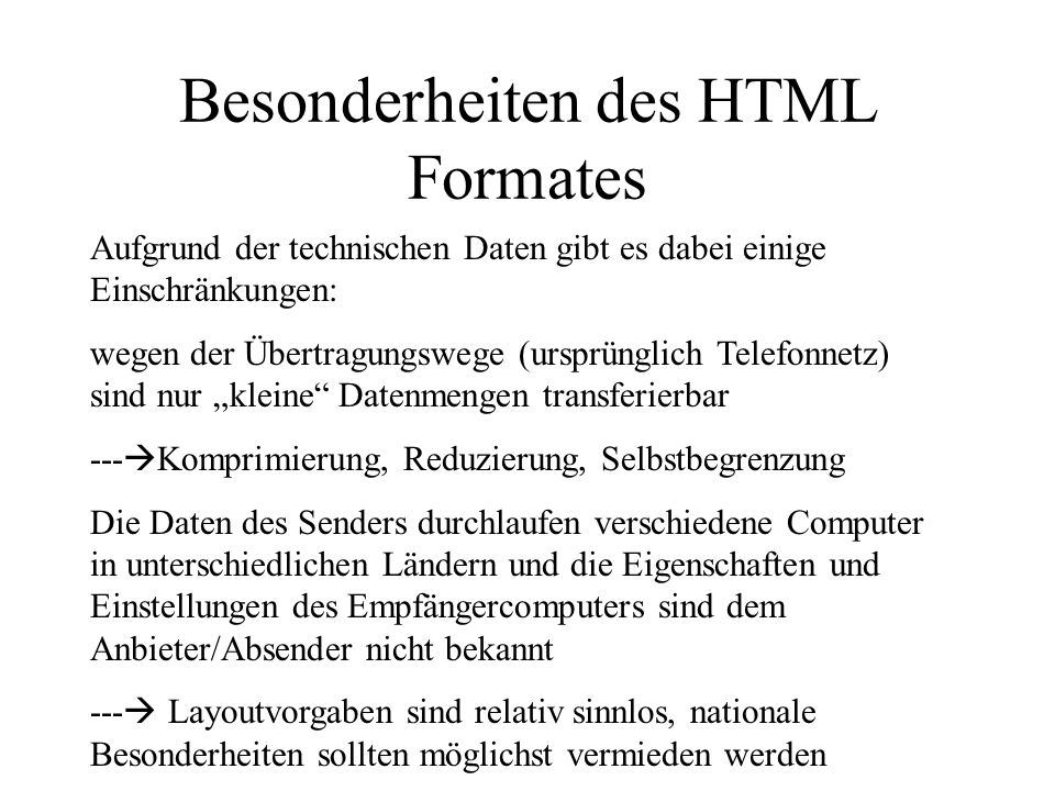 Besonderheiten des HTML Formates