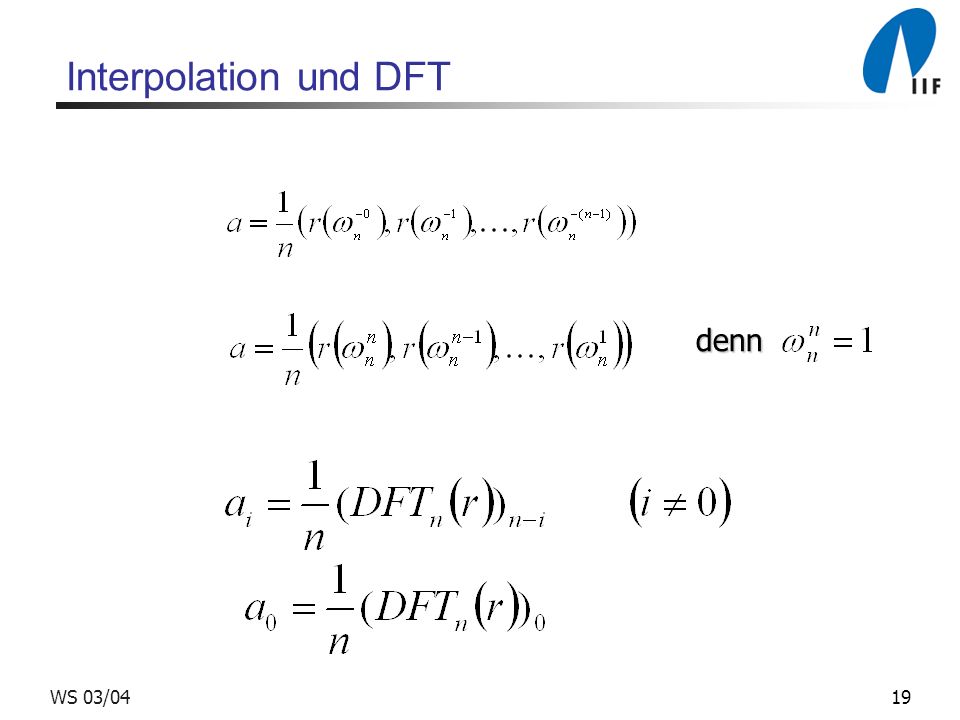 Interpolation und DFT denn WS 03/04