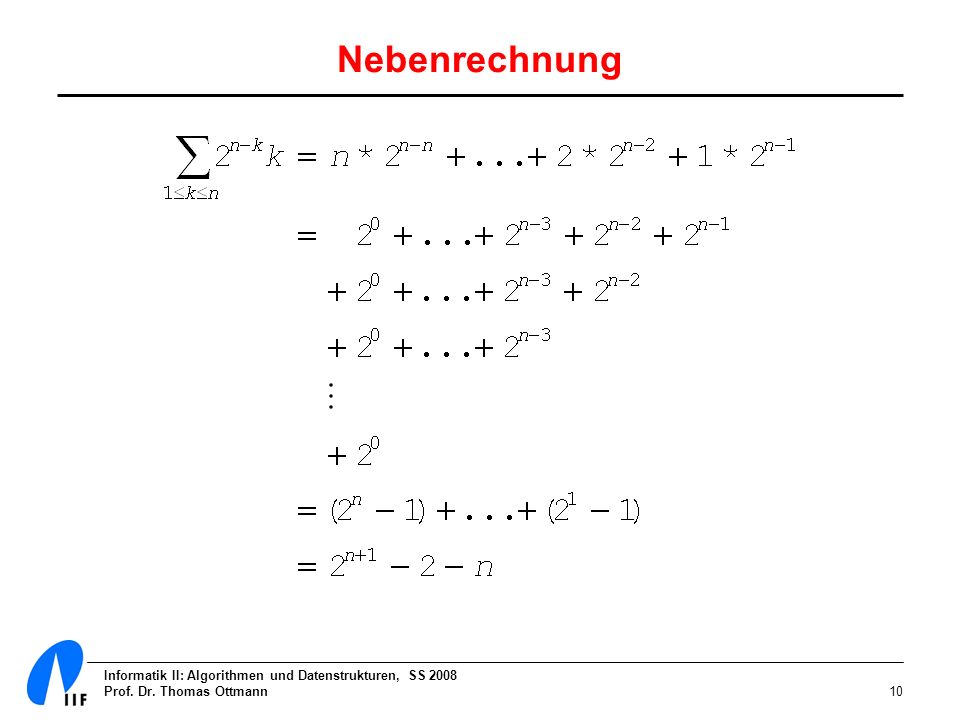 Nebenrechnung Informatik II: Algorithmen und Datenstrukturen, SS 2008