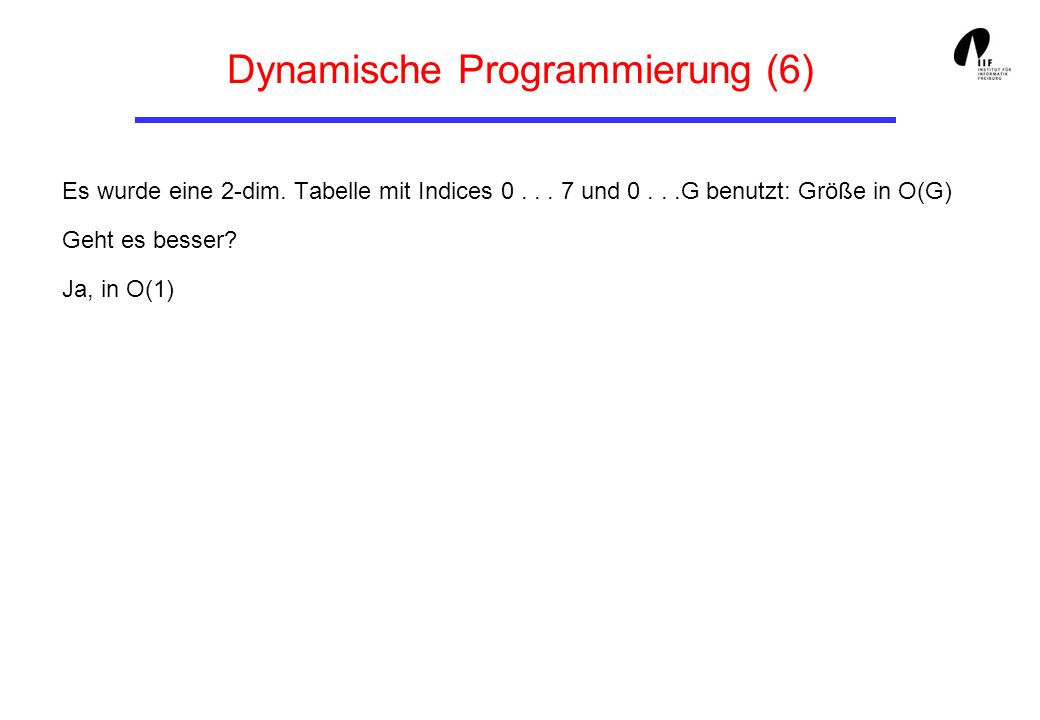 Dynamische Programmierung (6)