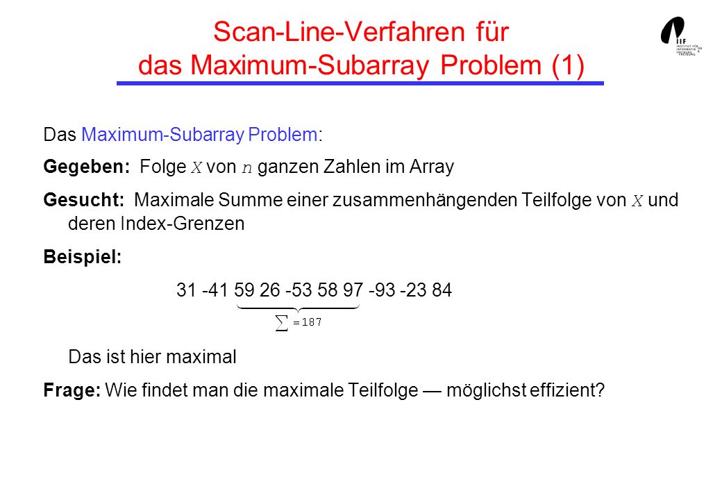Scan-Line-Verfahren für das Maximum-Subarray Problem (1)