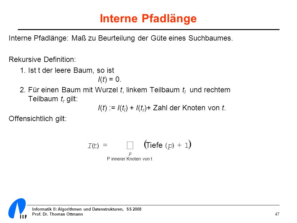 å Interne Pfadlänge ( ) I ( t ) = Tiefe ( p ) + 1