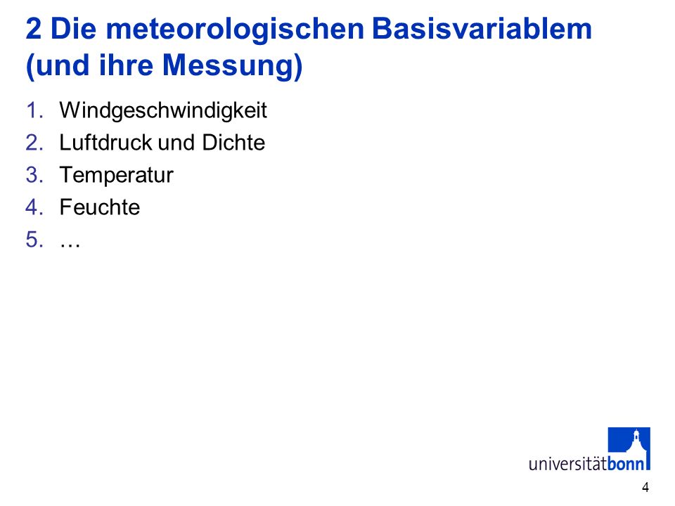 2 Die meteorologischen Basisvariablem (und ihre Messung)