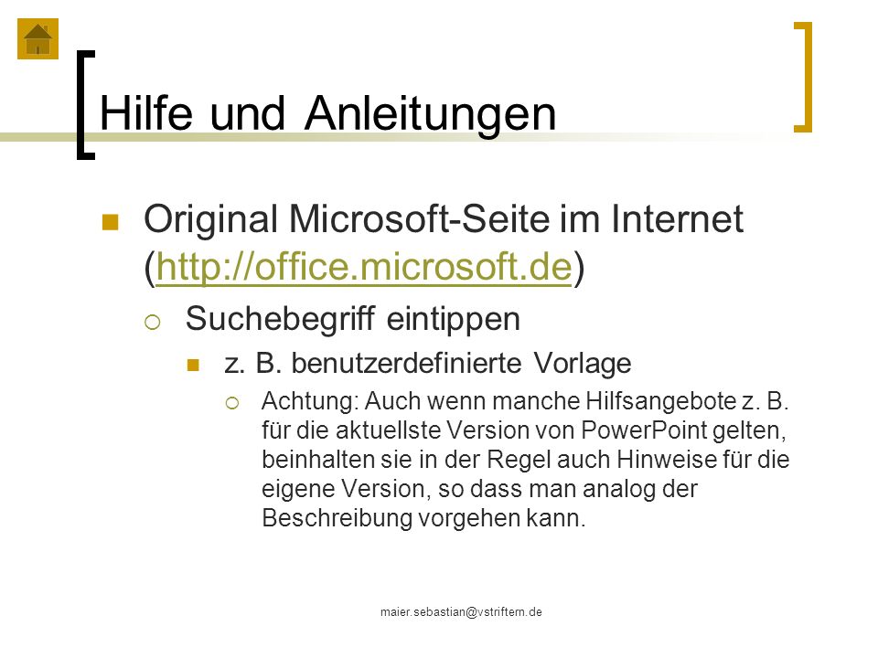 Hilfe und Anleitungen Original Microsoft-Seite im Internet (  Suchebegriff eintippen.