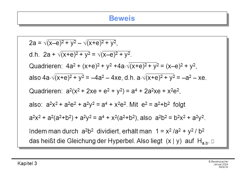Beweis 2a = (x–e)2 + y2 – (x+e)2 + y2,