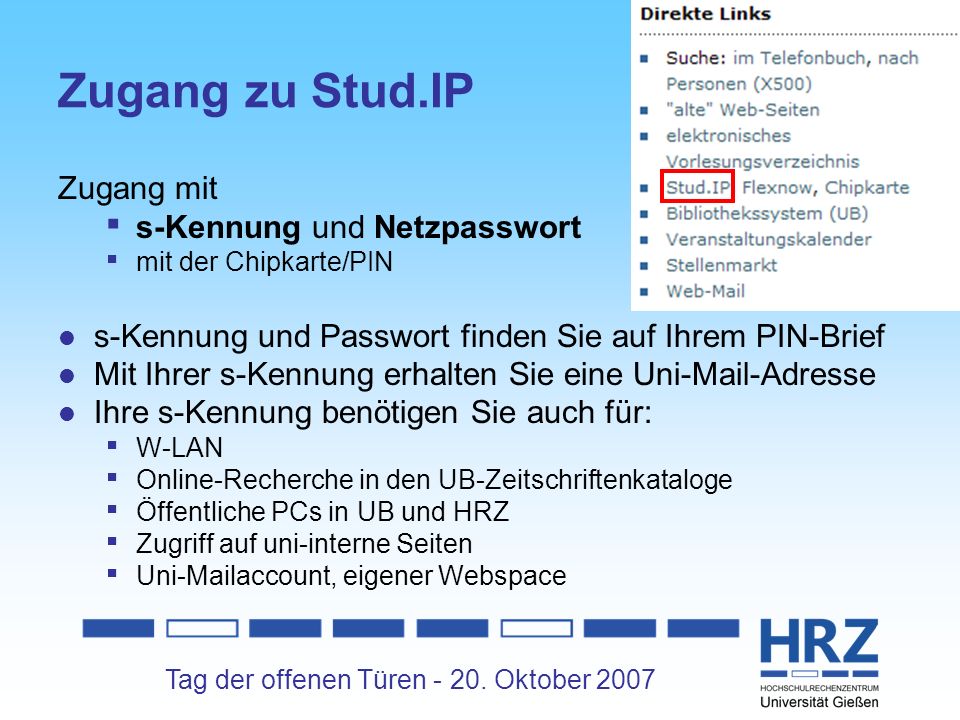 Zugang zu Stud.IP Zugang mit s-Kennung und Netzpasswort