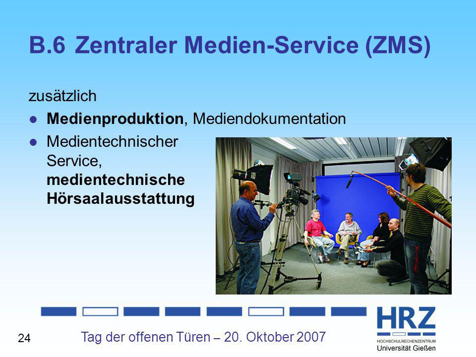 B.6 Zentraler Medien-Service (ZMS)