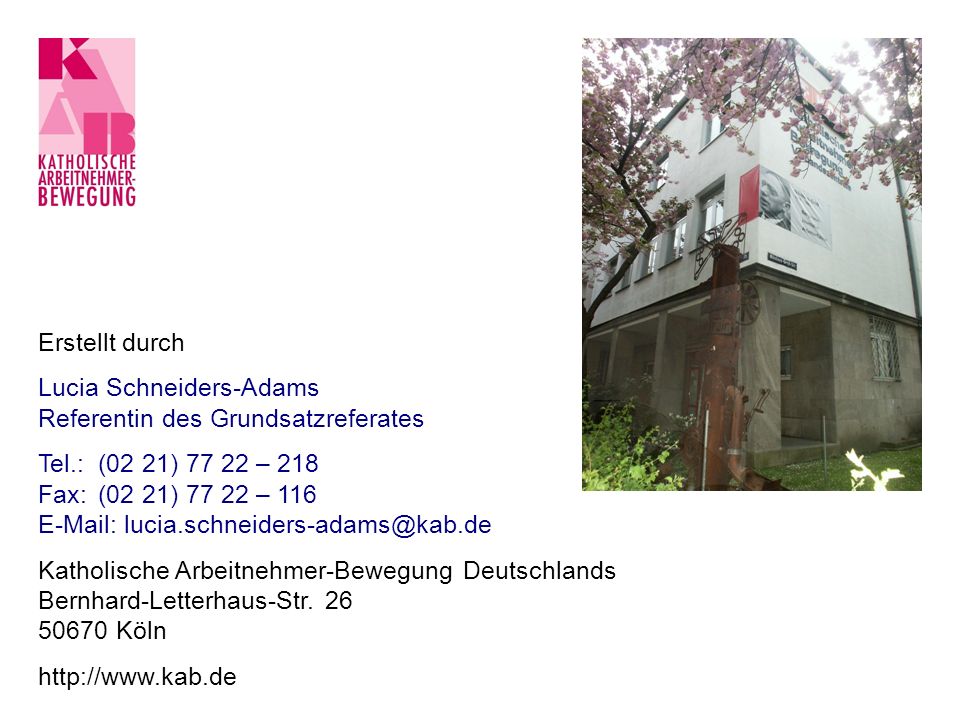 Erstellt durch Lucia Schneiders-Adams. Referentin des Grundsatzreferates. Tel.: (02 21) – 218.