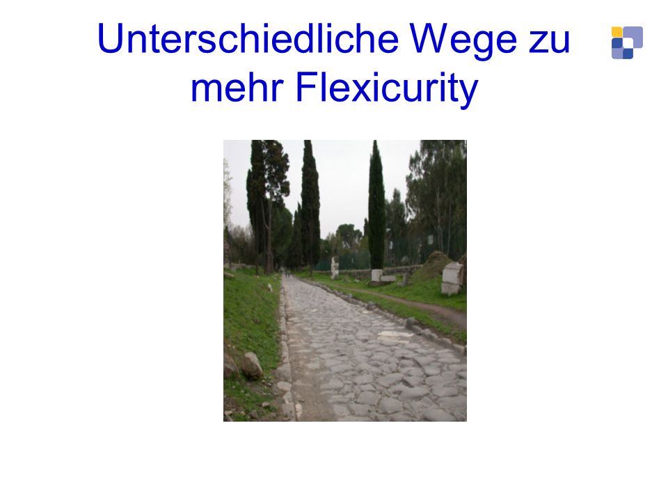 Unterschiedliche Wege zu mehr Flexicurity