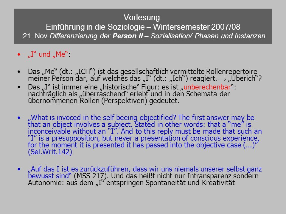 Vorlesung: Einführung in die Soziologie – Wintersemester 2007/08 21
