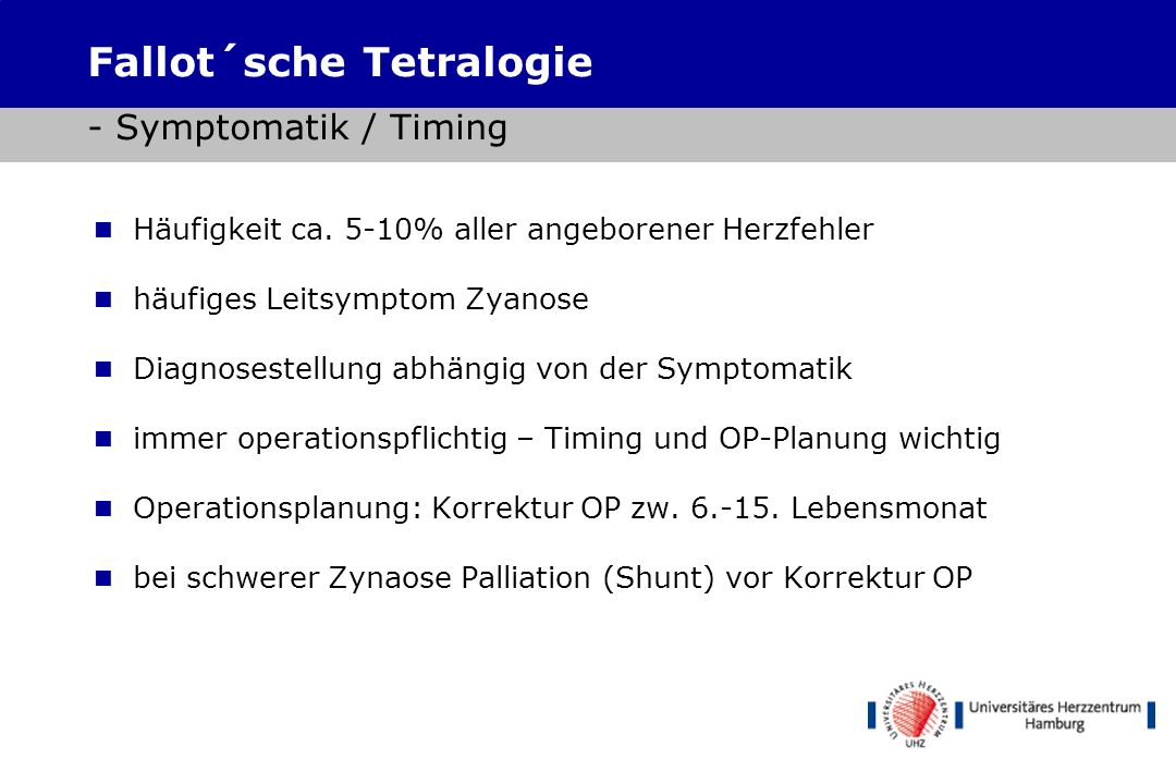 Fallot´sche Tetralogie - Symptomatik / Timing