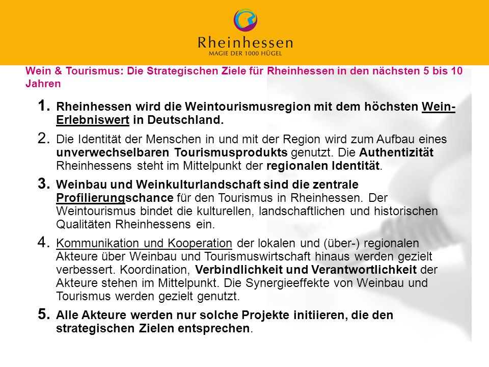 Wein & Tourismus: Die Strategischen Ziele für Rheinhessen in den nächsten 5 bis 10 Jahren