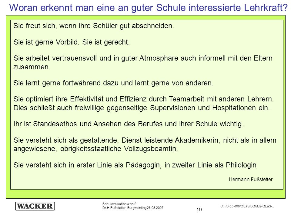 Woran erkennt man eine an guter Schule interessierte Lehrkraft